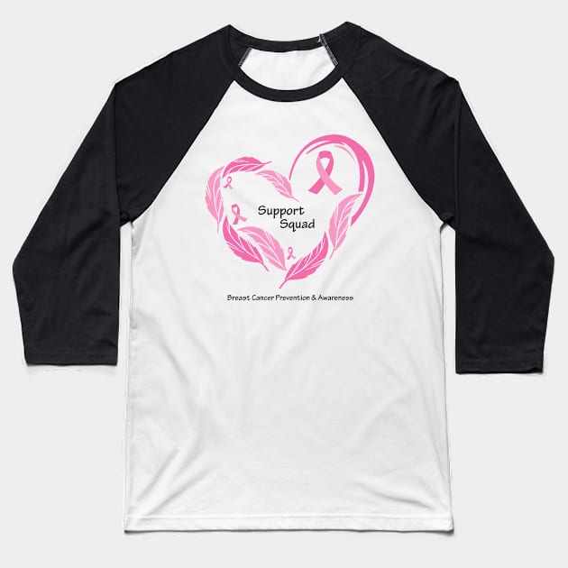 Breast cancer support squad, black type with feathers & ribbons Baseball T-Shirt by Just Winging It Designs